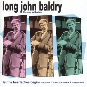 Let the heartaches begin : the Pye anthology